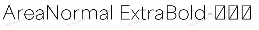 AreaNormal ExtraBold字体转换 AreaNormal ExtraBold字体转换